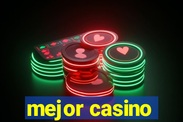 mejor casino