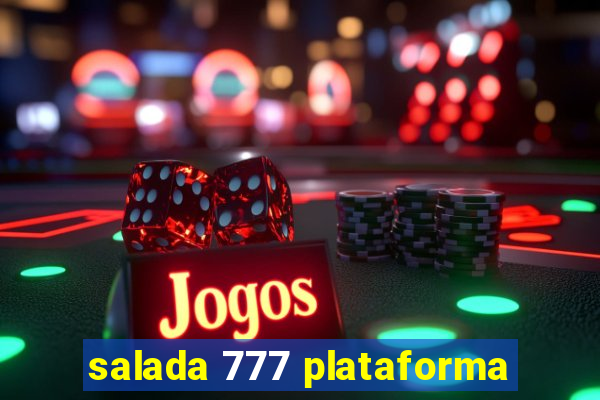 salada 777 plataforma