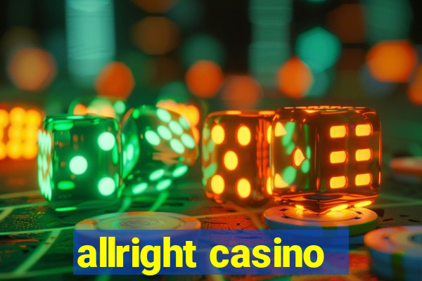 allright casino