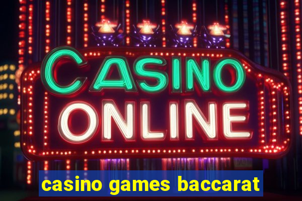 casino games baccarat