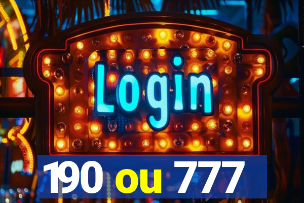 190 ou 777