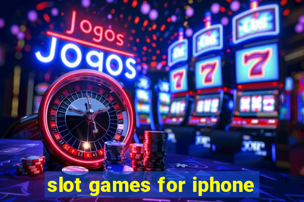 slot games for iphone