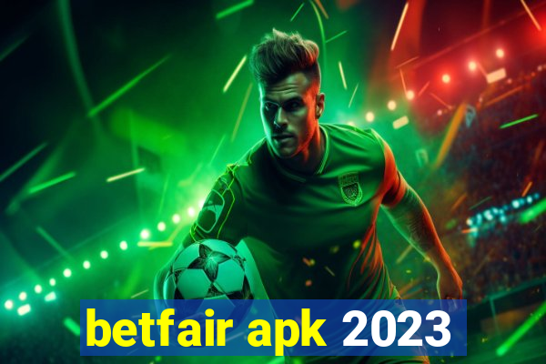 betfair apk 2023