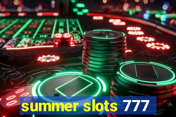 summer slots 777