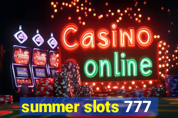 summer slots 777