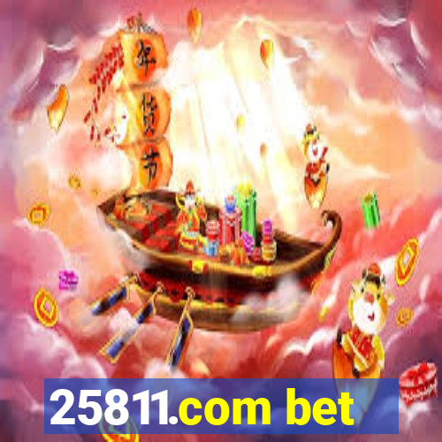 25811.com bet