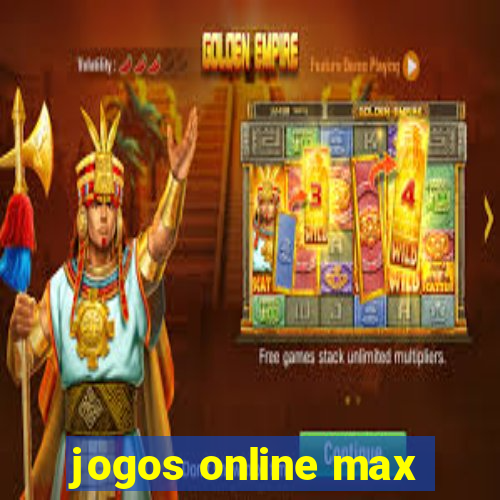 jogos online max