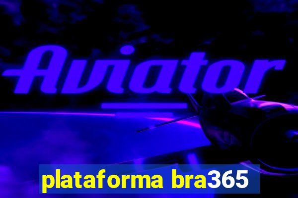 plataforma bra365