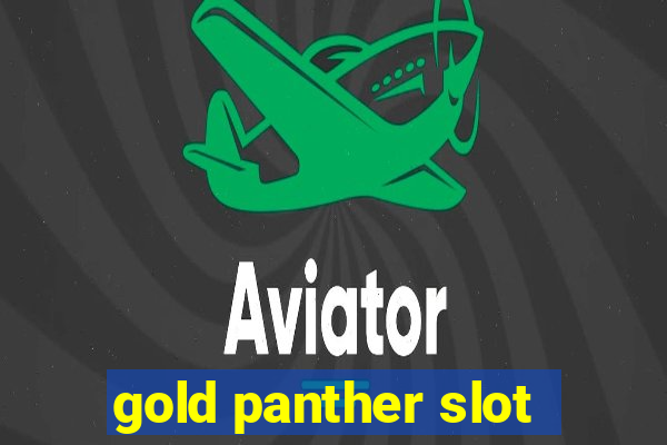 gold panther slot