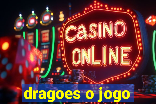 dragoes o jogo