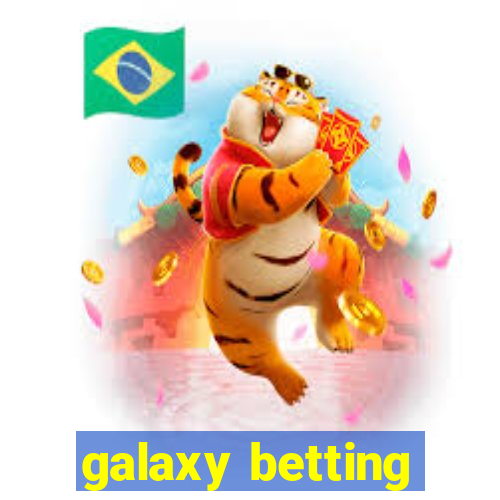 galaxy betting