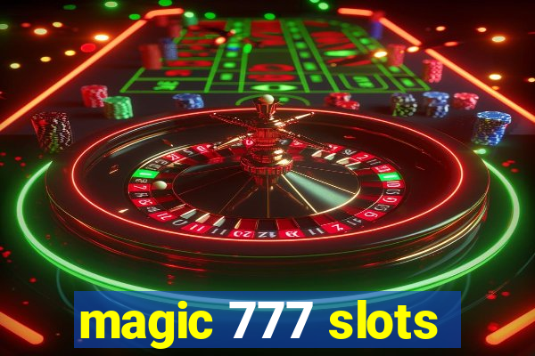 magic 777 slots