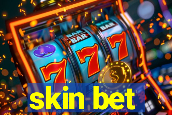 skin bet