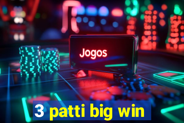 3 patti big win