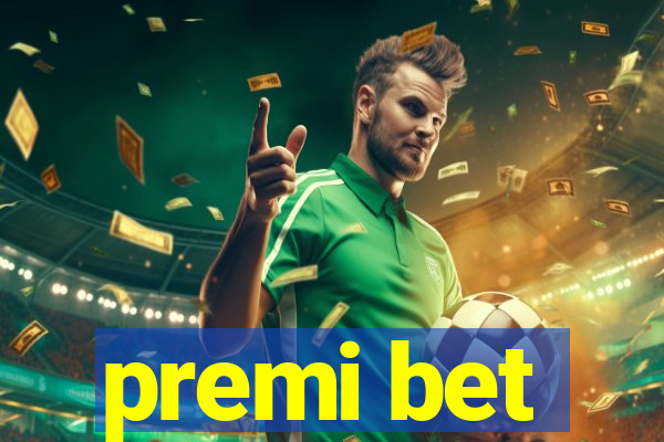 premi bet