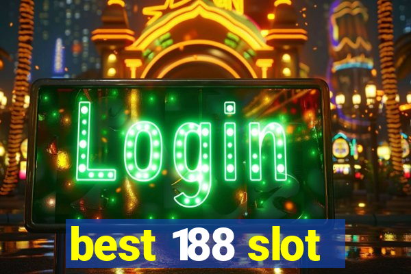 best 188 slot