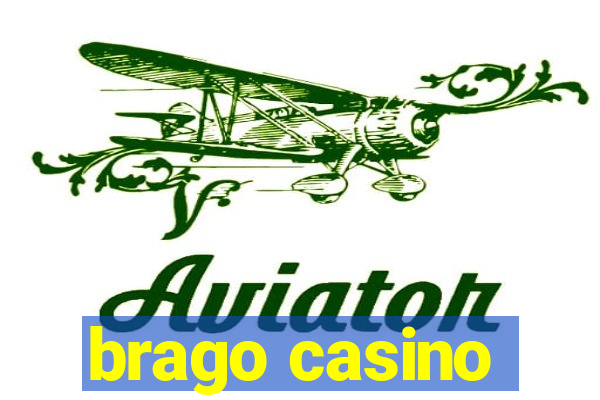 brago casino