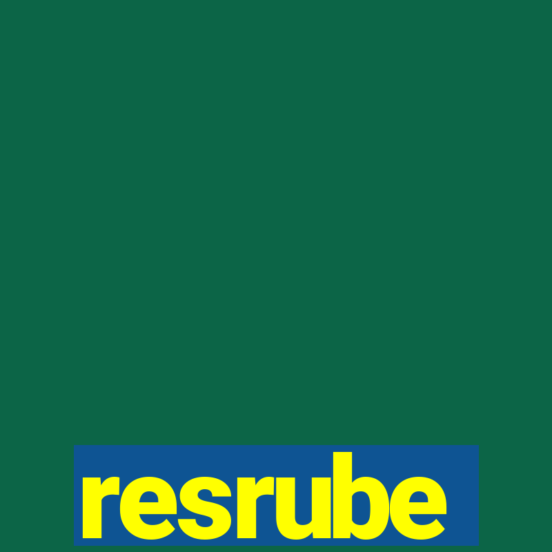 resrube