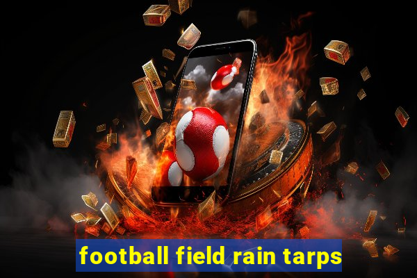 football field rain tarps