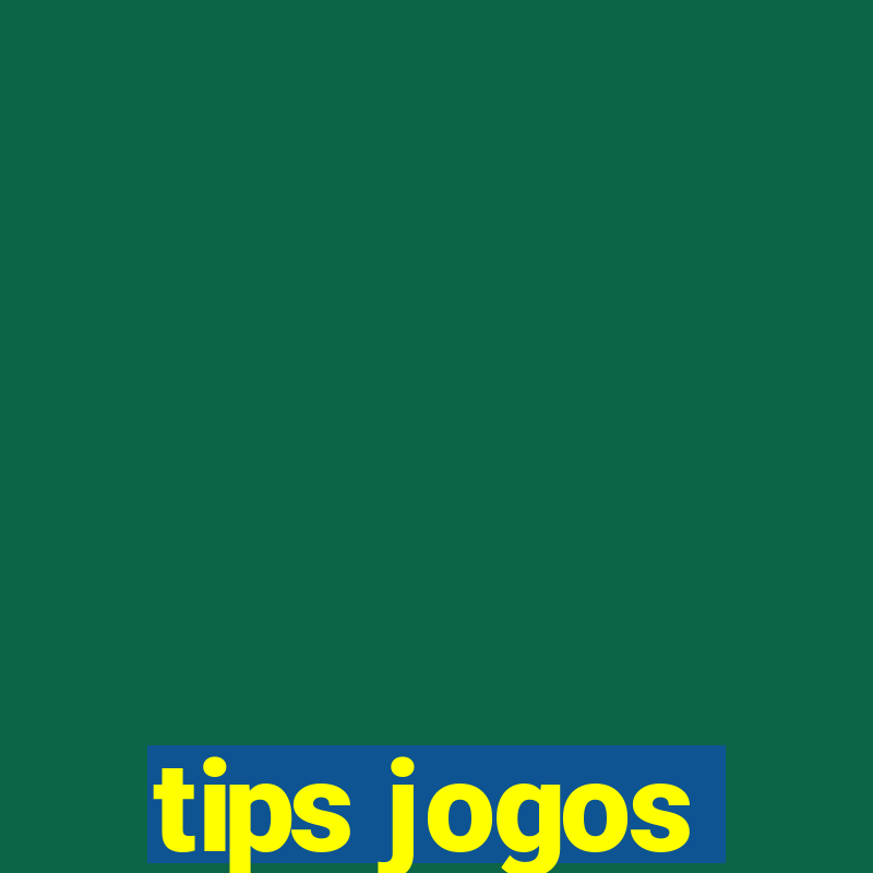 tips jogos