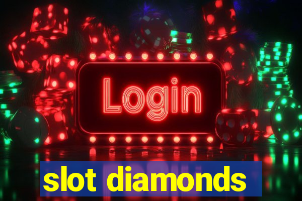 slot diamonds