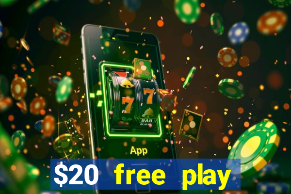 $20 free play chicken ranch casino