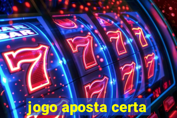 jogo aposta certa