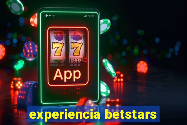 experiencia betstars