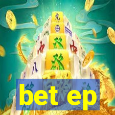 bet ep