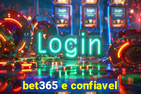 bet365 e confiavel