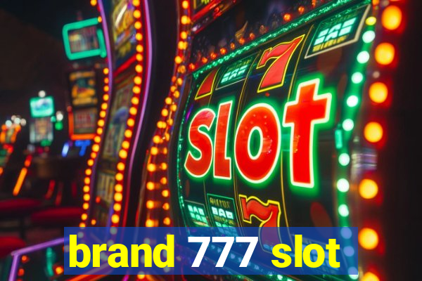 brand 777 slot