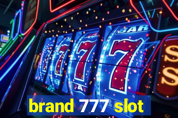 brand 777 slot