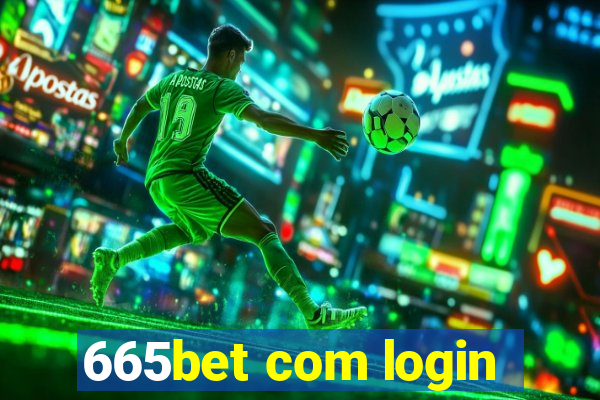 665bet com login