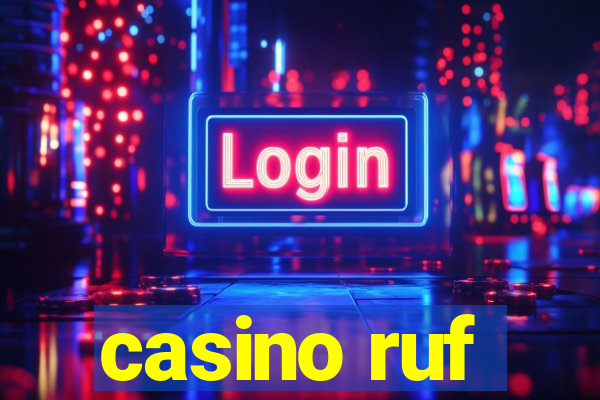 casino ruf