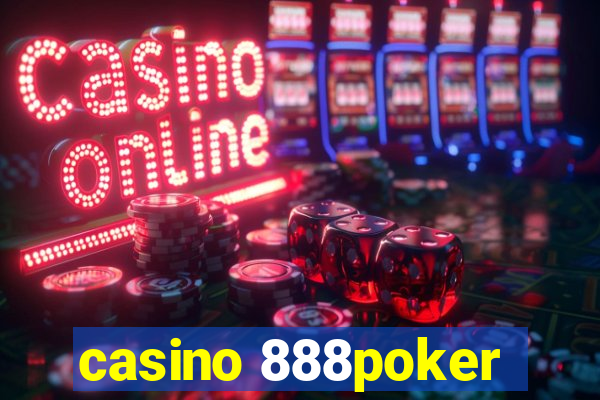 casino 888poker