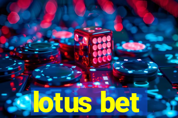 lotus bet