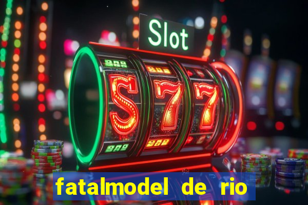 fatalmodel de rio claro sp