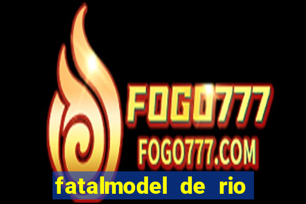 fatalmodel de rio claro sp