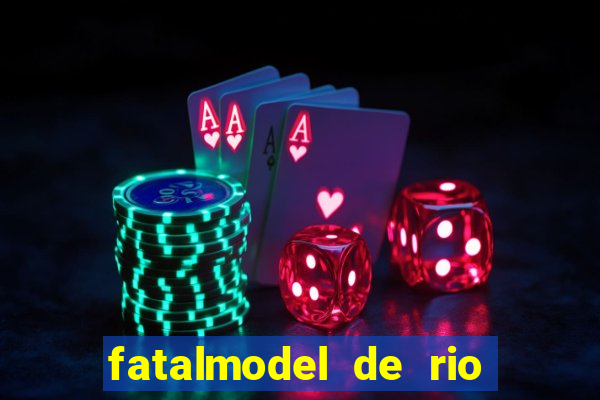 fatalmodel de rio claro sp