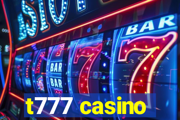 t777 casino