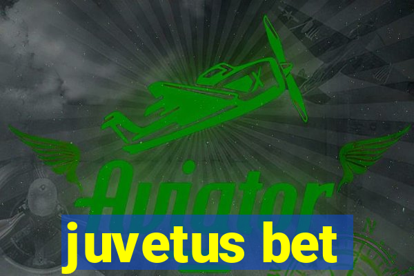 juvetus bet