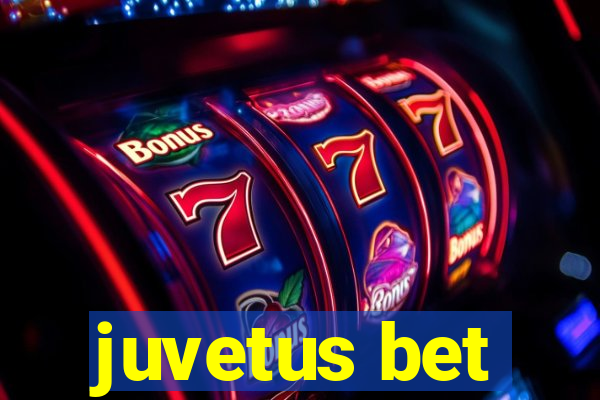 juvetus bet