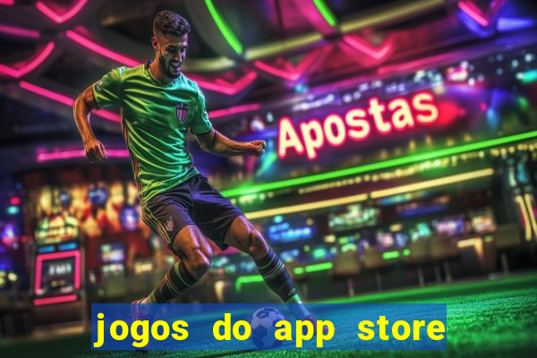 jogos do app store que ganha dinheiro