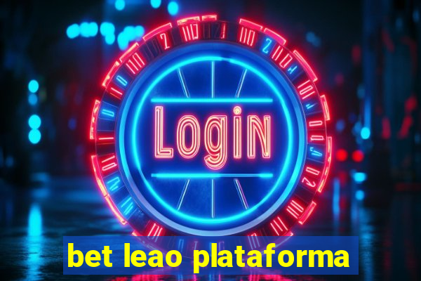 bet leao plataforma