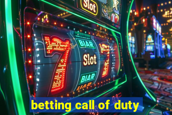 betting call of duty