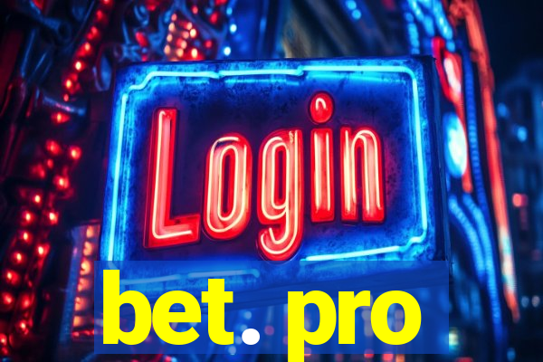 bet. pro