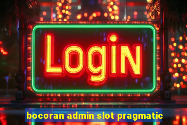 bocoran admin slot pragmatic