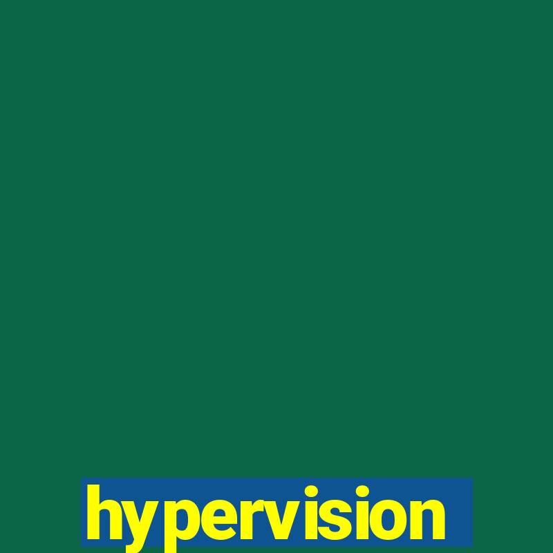 hypervision