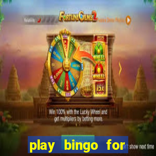 play bingo for money no deposit