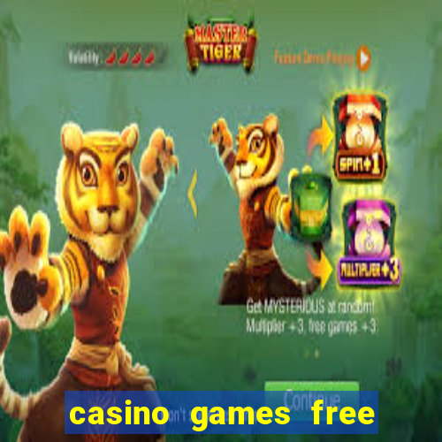 casino games free slots machines